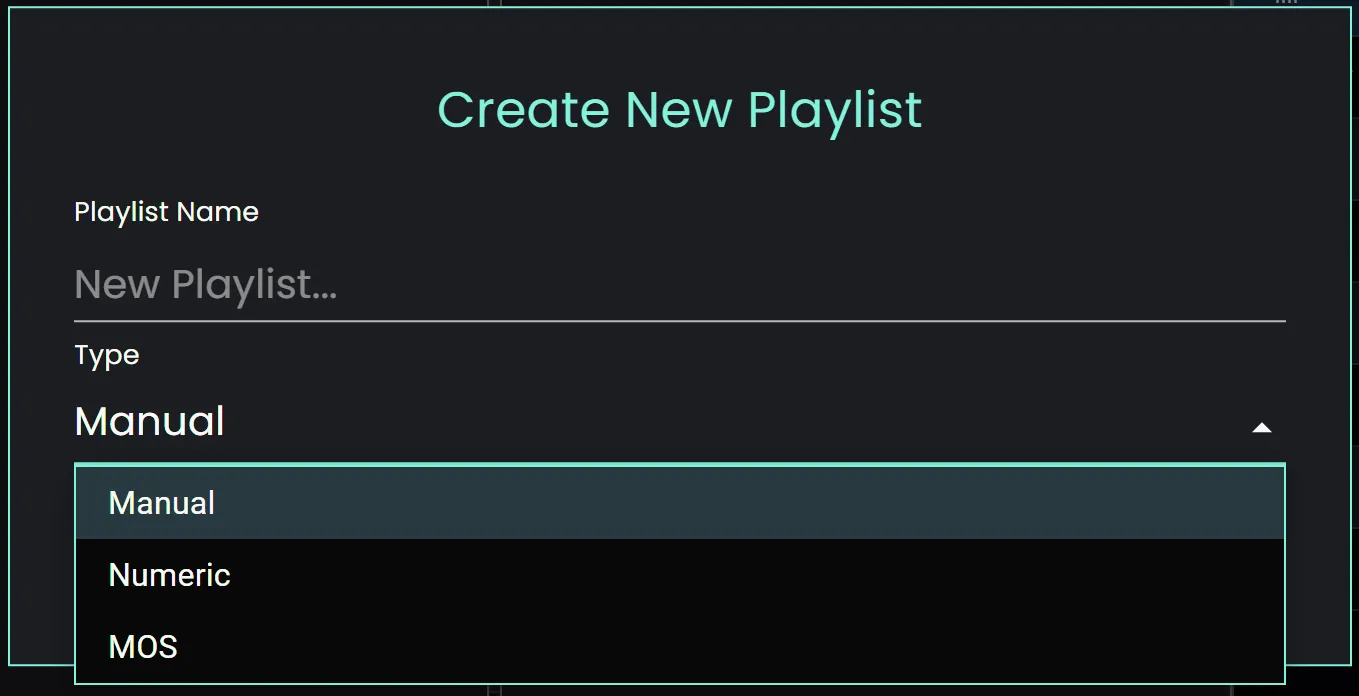 Create New Playlist: Types